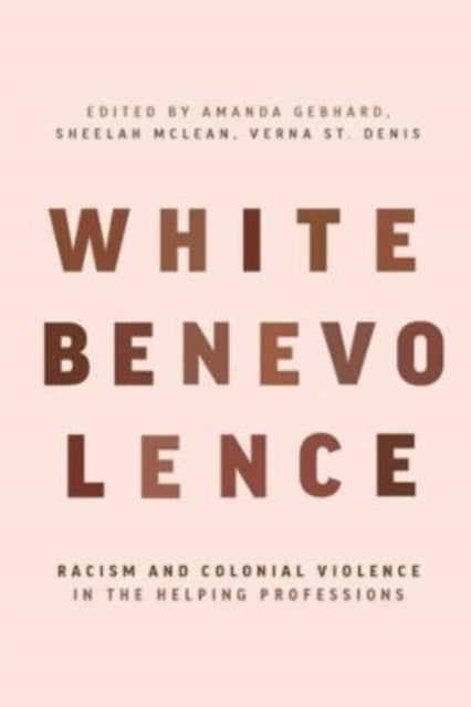 Book cover of: White Benevolence. By: Amanda Gebhard