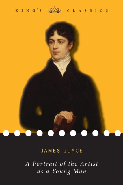 Book cover of: Portrait of the Artist as a Young Man (King's Classics)