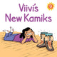 Book cover of: Viivi's New Kamiik. By: Nadia Mike