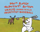 Book cover of: Ukaliq Learns to Play Inuktitut Baseball. By: Nadia Sammurtok