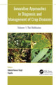 Book cover of: Innovative Approaches in Diagnosis and Management of Crop Diseases. By: Rakesh Kumar Singh