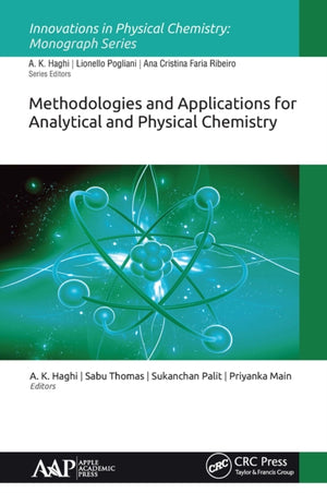 Methodologies and Applications for Analytical and Physical Chemistry