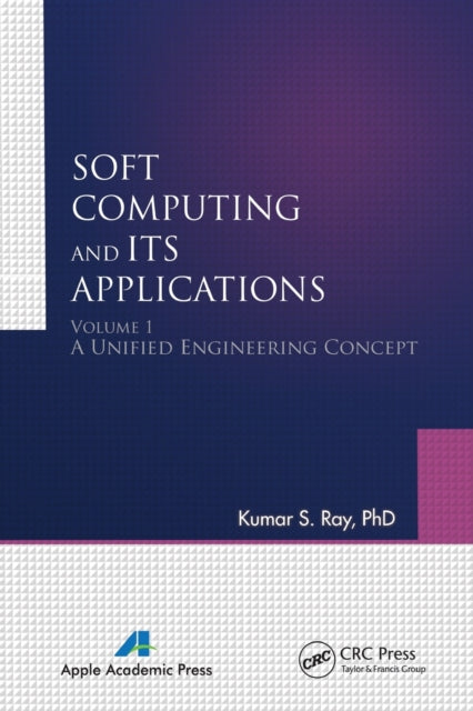 Soft Computing and Its Applications, Volume One