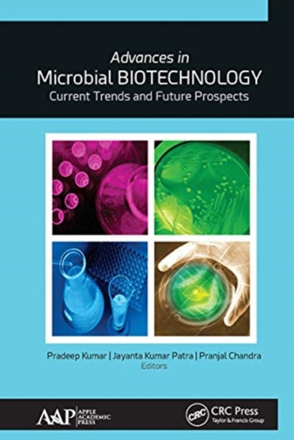 Book cover of: Advances in Microbial Biotechnology. By: Pradeep Kumar