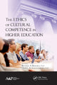 Book cover of: Ethics of Cultural Competence in Higher Education. By: Beverly A. Burnell