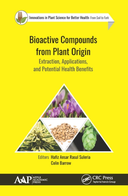 Book cover of: Bioactive Compounds from Plant Origin. By: Hafiz Suleria