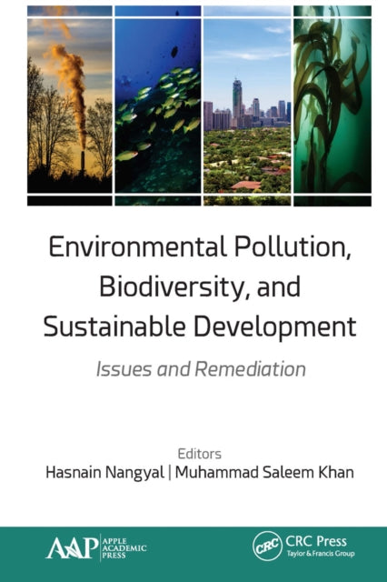 Book cover of: Environmental Pollution, Biodiversity, and Sustainable Development. By: Hasnain Nangyal