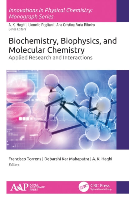 Book cover of: Biochemistry, Biophysics, and Molecular Chemistry. By: Francisco Torrens