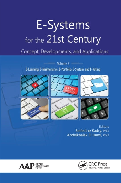 Book cover of: E-Systems for the 21st Century. By: Seifedine Kadry