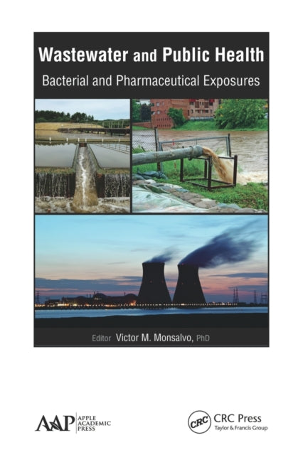 Book cover of: Wastewater and Public Health. By: Victor M. Monsalvo