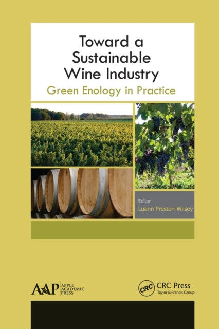 Book cover of: Toward a Sustainable Wine Industry. By: Luann Preston-Wilsey