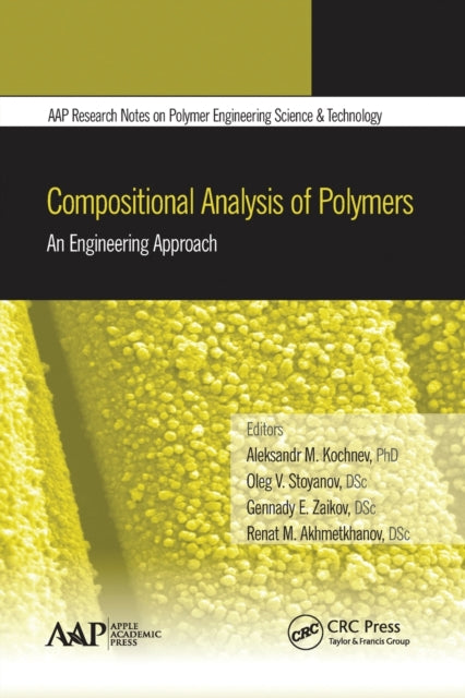 Book cover of: Compositional Analysis of Polymers. By: Aleksandr M. Kochnev
