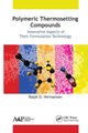 Book cover of: Polymeric Thermosetting Compounds. By: Ralph D. Hemansen