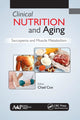 Book cover of: Clinical Nutrition and Aging. By: Chad Cox