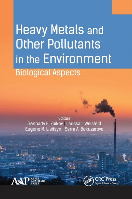 Heavy Metals and Other Pollutants in the Environment