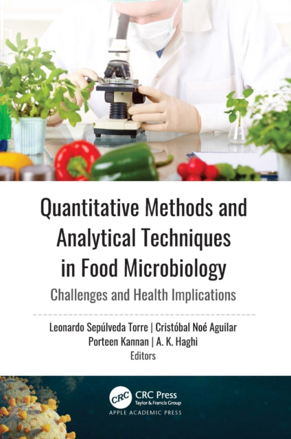 Book cover of: Quantitative Methods and Analytical Techniques in Food Microbiology. By: Leonardo Sepúlveda Torre