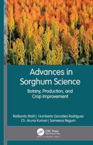 Advances in Sorghum Science