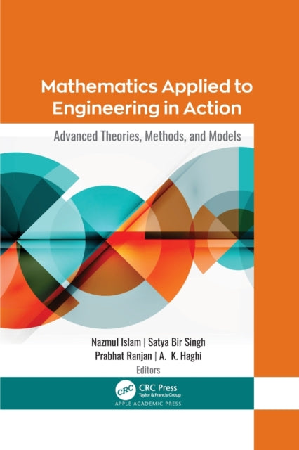 Book cover of: Mathematics Applied to Engineering in Action. By: Nazmul Islam