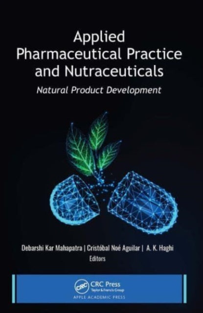 Book cover of: Applied Pharmaceutical Practice and Nutraceuticals. By: Debarshi Kar Mahapatra