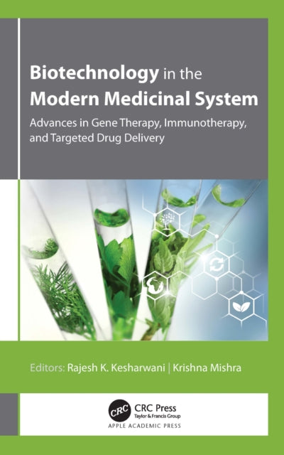 Book cover of: Biotechnology in the Modern Medicinal System. By: Rajesh K. Kesharwani