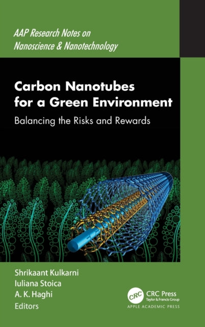 Book cover of: Carbon Nanotubes for a Green Environment. By: Shrikaant Kulkarni