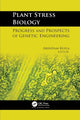 Book cover of: Plant Stress Biology. By: Arindam Kulia