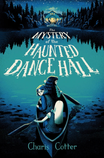 Book cover of: Mystery of the Haunted Dance Hall. By: Charis Cotter