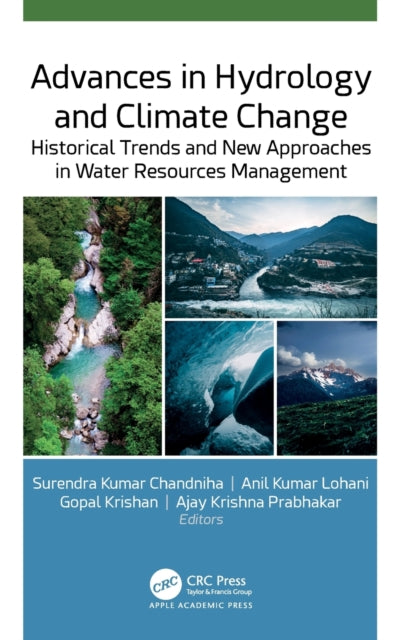 Book cover of: Advances in Hydrology and Climate Change. By: Surendra Kumar Chandniha