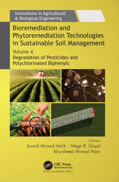 Book cover of: Bioremediation and Phytoremediation Technologies in Sustainable Soil Management. By: Junaid Ahmad Malik
