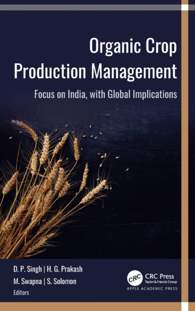 Book cover of: Organic Crop Production Management. By: Singh, D. P.