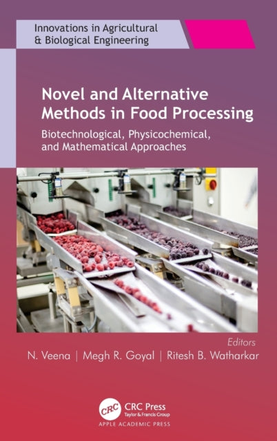 Book cover of: Novel and Alternative Methods in Food Processing. By: N. Veena