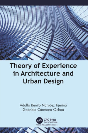 Theory of Experience in Architecture and Urban Design