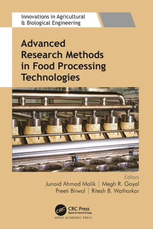 Advanced Research Methods in Food Processing Technologies