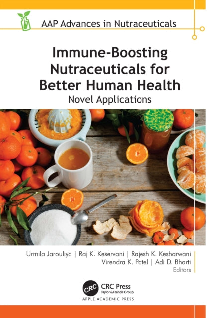 Book cover of: Immune-Boosting Nutraceuticals for Better Human Health. By: Urmila Jarouliya