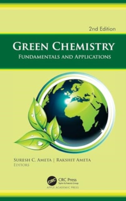 Book cover of: Green Chemistry, 2nd edition. By: Suresh C. Ameta