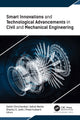 Book cover of: Smart Innovations and Technological Advancements in Civil and Mechanical Engineering. By: Satish Chinchanikar