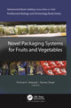 Book cover of: Novel Packaging Systems for Fruits and Vegetables