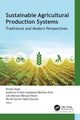 Book cover of: Sustainable Agricultural Production Systems. By: Romeo Rojas