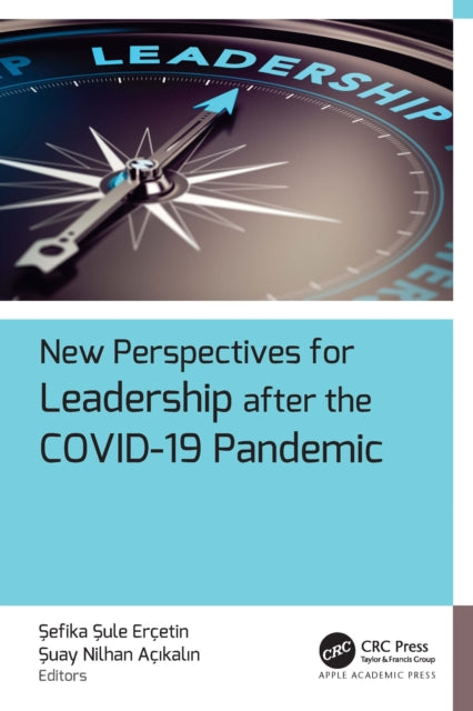 Book cover of: New Perspectives for Leadership after the COVID-19 Pandemic. By: Sefika Sule Ercetin