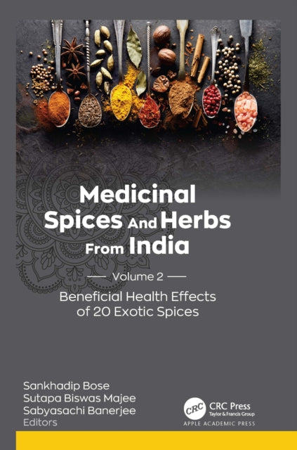 Book cover of: Medicinal Spices and Herbs from India. By: Sankhadip Bose
