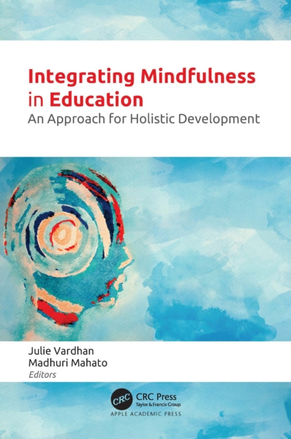 Book cover of: Integrating Mindfulness in Education