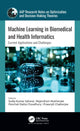 Book cover of: Machine Learning in Biomedical and Health Informatics