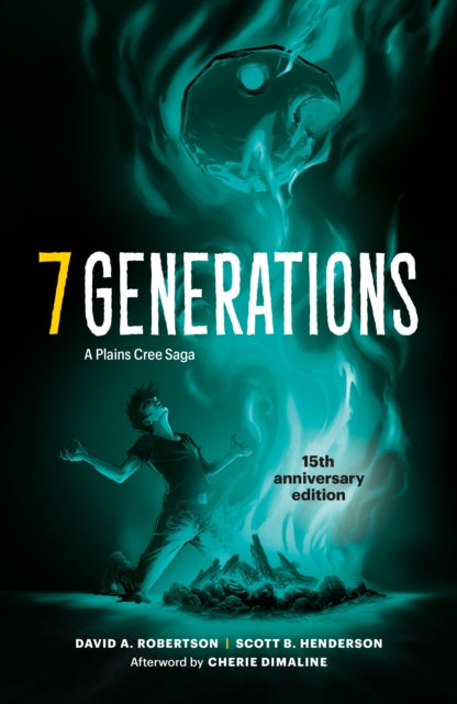 Book cover of: 7 Generations. By: David A. Robertson