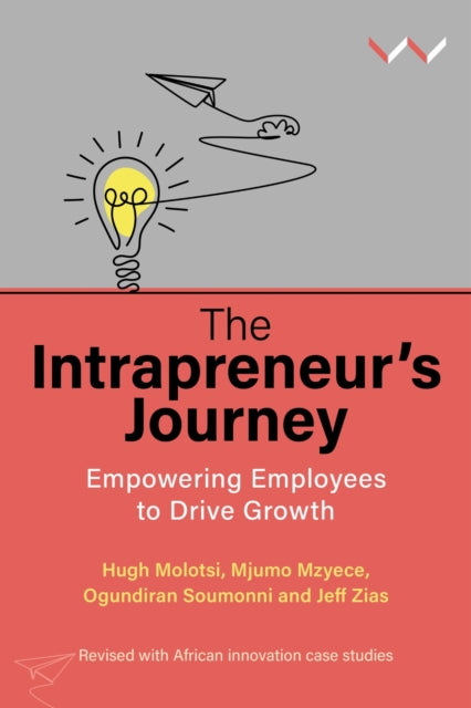 Book cover of: Intrapreneur's Journey. By: Mjumo Mzyece