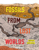 Fossils from Lost Worlds 9781776573158 Damien Laverdunt