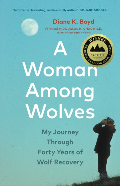 Book cover of: Woman Among Wolves. By: Diane K. Boyd
