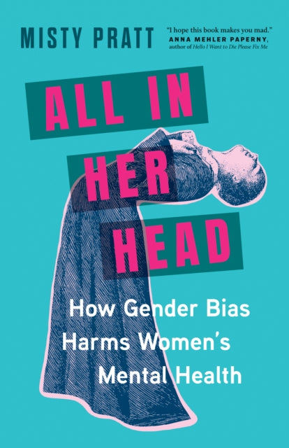 Book cover of: All In Her Head