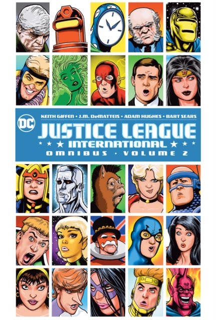 Book cover of: Justice League International Omnibus Volume 2. By: J. M. Dematteis