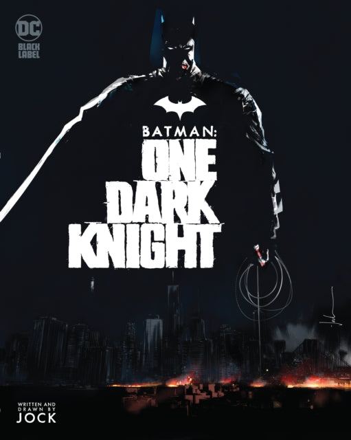 Book cover of: Batman: One Dark Knight. By: Jock