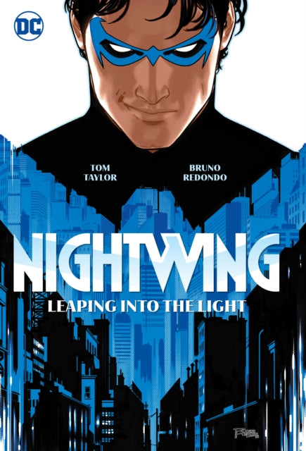 Book cover of: Nightwing Vol.1: Leaping into the Light. By: Tom Taylor